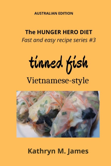 Tinned Fish Vietnamese-Style (The Hunger Hero Diet) Be9a9a36dd12071e0861c8d8a7a95879