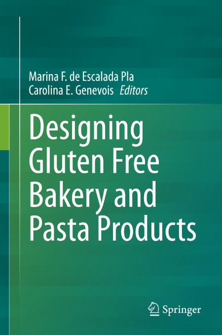 Designing Gluten Free Bakery and Pasta Products 40f5a66461b7eff3c360d6d6faf9ccad