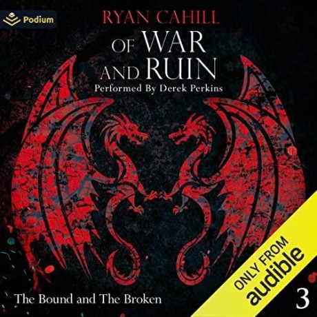 Ryan Cahill - 2023 - Of War and Ruin꞉ The Bound and the Broken, Book 3 (Fantasy) -... Edfd8ca9761a33607b1613c165beb5e2