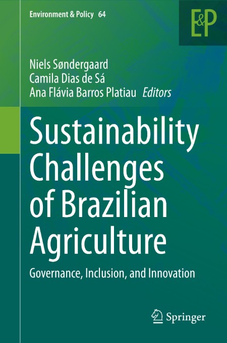 Sustainability Challenges of Brazilian Agriculture - Governance, Inclusion, and In... 0cea832dc3763de54a0d3978d8dacef6