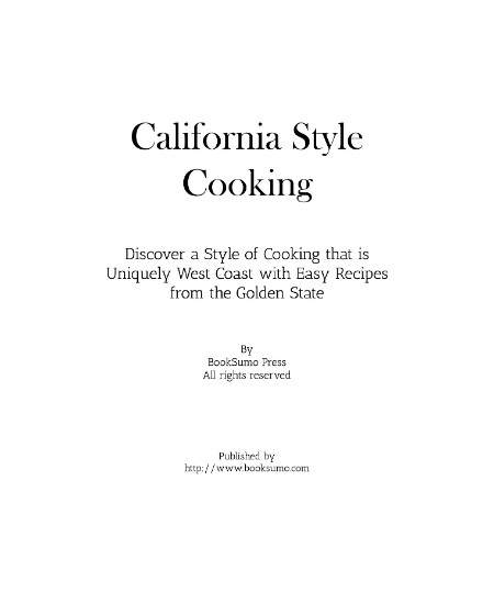 California Style Cooking (2nd Edition) B329862aa6f2f25df1e1982ce93755fb