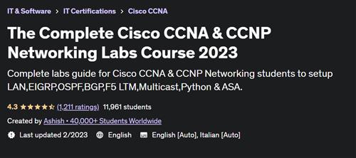 The Complete Cisco CCNA & CCNP Networking Labs Course 2023