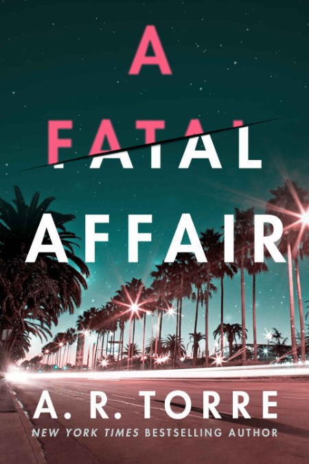 A Fatal Affair by A  R  Torre  1df3bfef08207df93d6b5158d3d63f45