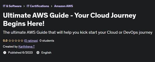 Ultimate AWS Guide – Your Cloud Journey Begins Here!