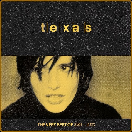 Texas  The Very Best Of 1989 - 2023 2023 54934eb1f2842a11336d891a7e60dcdb