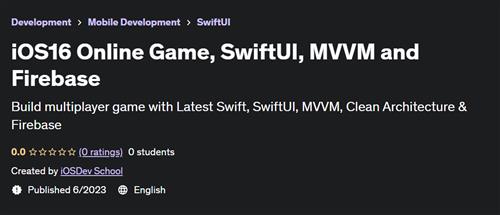 iOS16 Online Game, SwiftUI, MVVM and Firebase