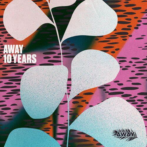 AWAY 10 Years (2023)