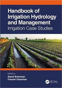 Handbook of Irrigation Hydrology and Management Irrigation Case Studies