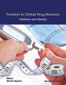Frontiers in Clinical Drug Research – Diabetes and Obesity Volume 7