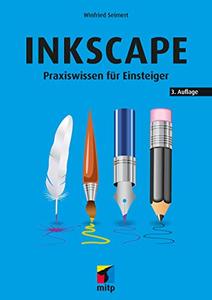 Inkscape Praxiswissen für Einsteiger