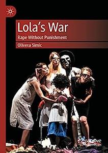 Lola’s War Rape Without Punishment