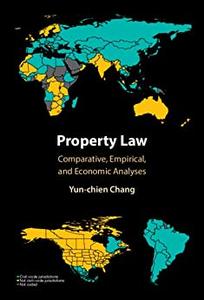 Property Law Comparative, Empirical, and Economic Analyses