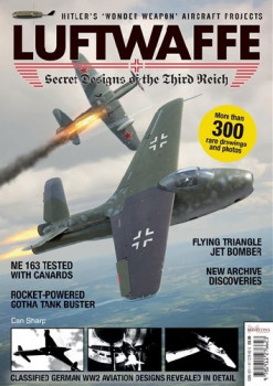 Luftwaffe: Secret Designs of the Third Reich