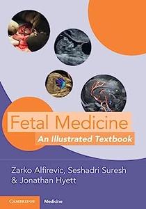 Fetal Medicine An Illustrated Textbook