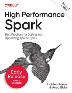 High Performance Spark, 2nd Edition