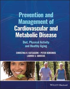 Prevention and Management of Cardiovascular and Metabolic Disease Diet, Physical Activity and Healthy Aging