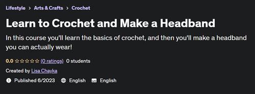 Learn to Crochet and Make a Headband