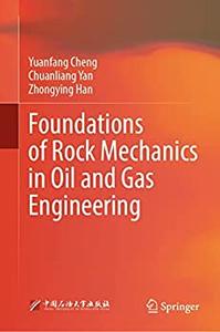 Foundations of Rock Mechanics in Oil and Gas Engineering