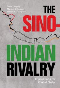 The Sino-Indian Rivalry Implications for Global Order