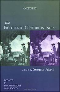 The Eighteenth Century in India