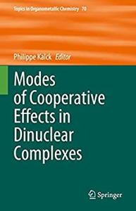 Modes of Cooperative Effects in Dinuclear Complexes