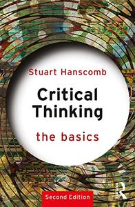 Critical Thinking The Basics, 2nd Edition