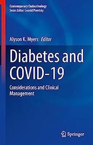 Diabetes and COVID-19 Considerations and Clinical Management