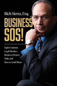 Business SOS! Eight Common Legal Mistakes Business Owners Make and How to Avoid Them