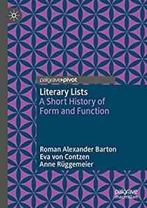 Literary Lists A Short History of Form and Function