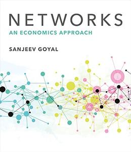 Networks An Economics Approach (The MIT Press)