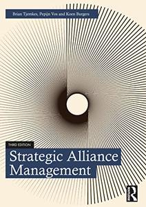 Strategic Alliance Management, 3rd Edition