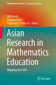 Asian Research in Mathematics Education Mapping the Field