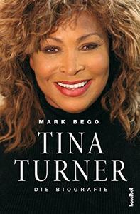 Tina Turner – Die Biografie