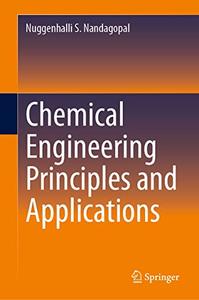 Chemical Engineering Principles and Applications