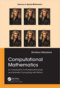 Computational Mathematics An introduction to Numerical Analysis and Scientific Computing with Python
