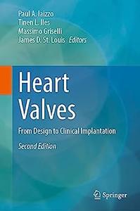 Heart Valves From Design to Clinical Implantation (2nd Edition)