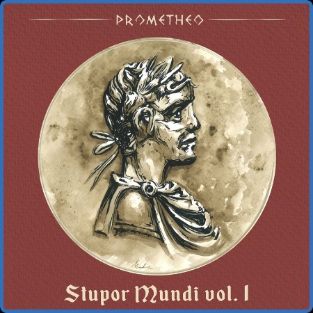 Prometheo - 2023 - Stupor Mundi vol  I