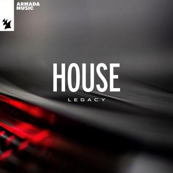 VA - Armada Music - House Legacy (2023) MP3