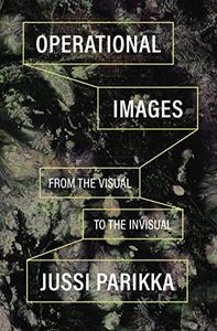Operational Images From the Visual to the Invisual