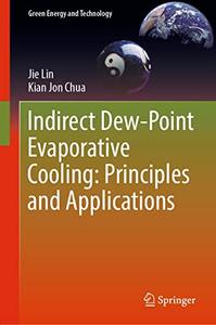 Indirect Dew-Point Evaporative Cooling Principles and Applications