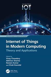 Internet of Things in Modern Computing Theory and Applications