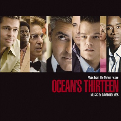 Ocean's Thirteen Soundtrack