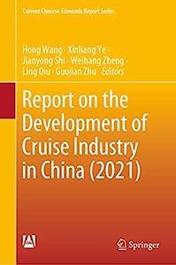 Report on the Development of Cruise Industry in China (2021)
