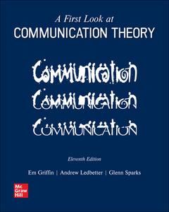 A First Look at Communication Theory, 11th Edition