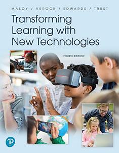 Transforming Learning with New Technologies, 4th Edition