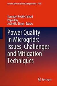 Power Quality in Microgrids Issues, Challenges and Mitigation Techniques