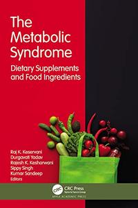 The Metabolic Syndrome Dietary Supplements and Food Ingredients