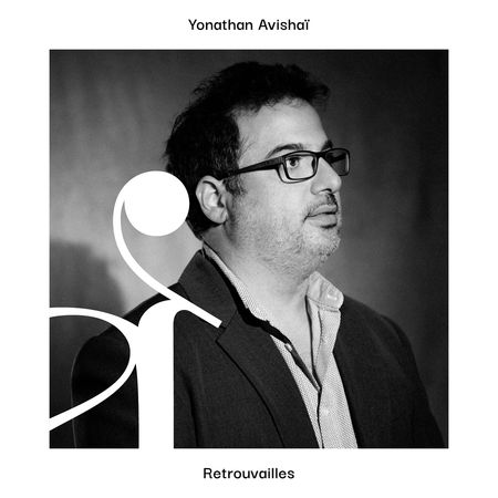 Yonathan Avishai - Retrouvailles (2023) [Hi-Res]