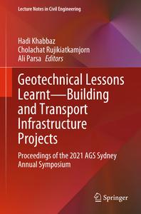 Geotechnical Lessons Learnt – Building and Transport Infrastructure Projects