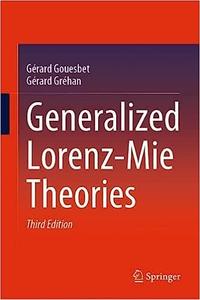 Generalized Lorenz-Mie Theories, 3rd Edition